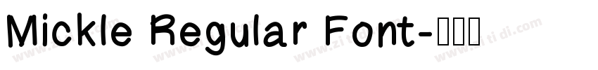 Mickle Regular Font字体转换